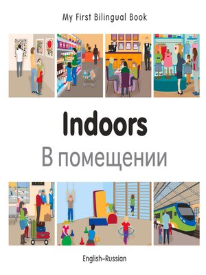 cover image of My First Bilingual Book–Indoors (English–Russian)